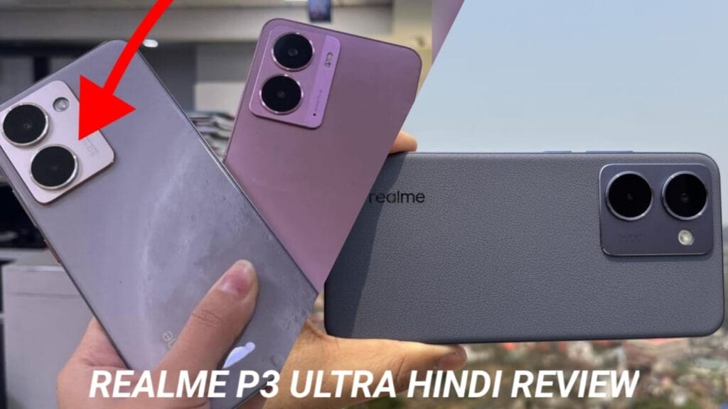 REALME P3 ULTRA HINDI REVIEW